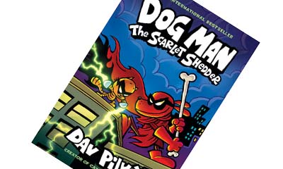 Free Copy of Dog Man #12: The Scarlet Shedder by Dav Pilkey